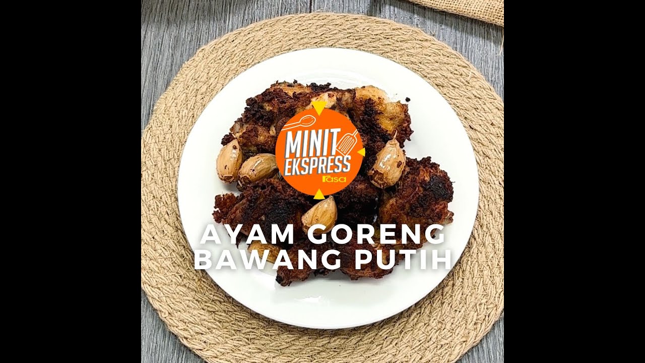 Ayam Goreng Bawang Putih