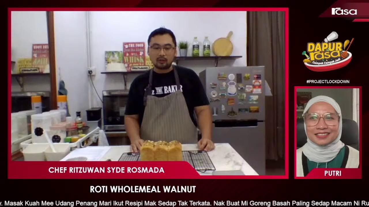 Roti Wholemeal Walnut Bersama Chef Ritzuwan Syde Rosmada