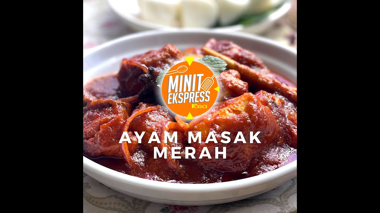 Ayam Masak Merah | Minit Ekspress