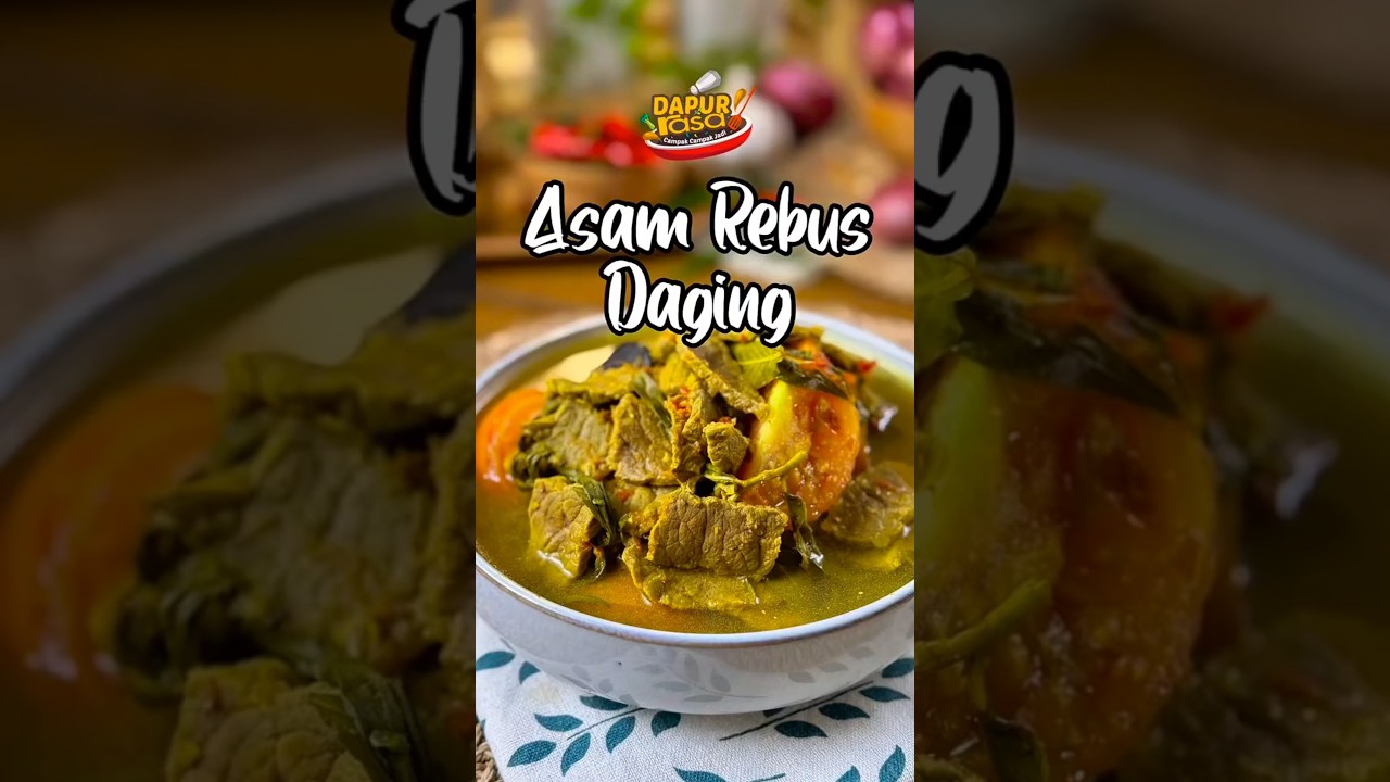 Resipi Asam Rebus Daging Paling Padu. Masam, Pedas Dia Memang Ngam!