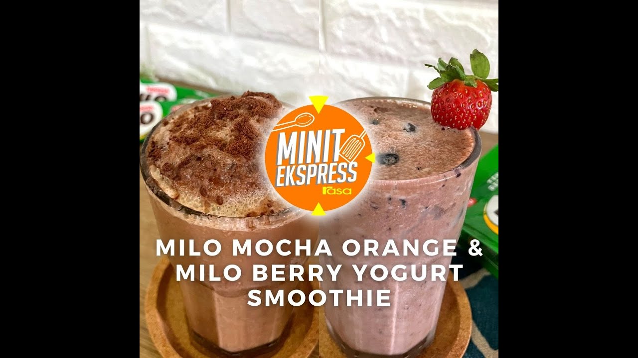 Milo Mocha Orange & Milo Berry Yogurt Smoothie | Minit Ekspress