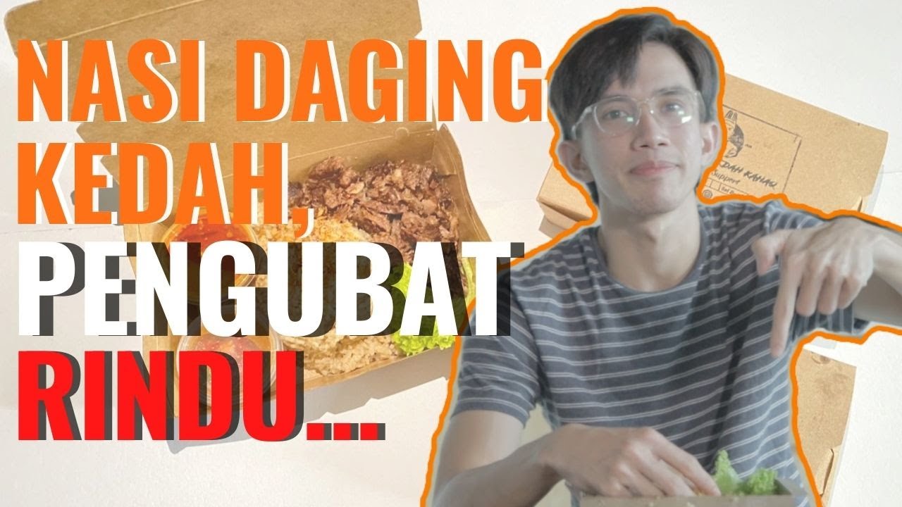 Nasi Daging Kedah Kahaq, Sekali Pekena Gerenti Tersandaq