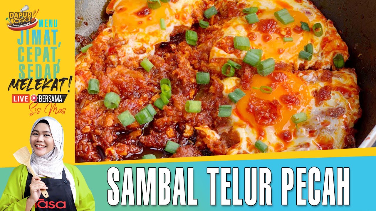 Sambal Telur Pecah | Dapur Rasa Live Bersama Sis Mas Ep2