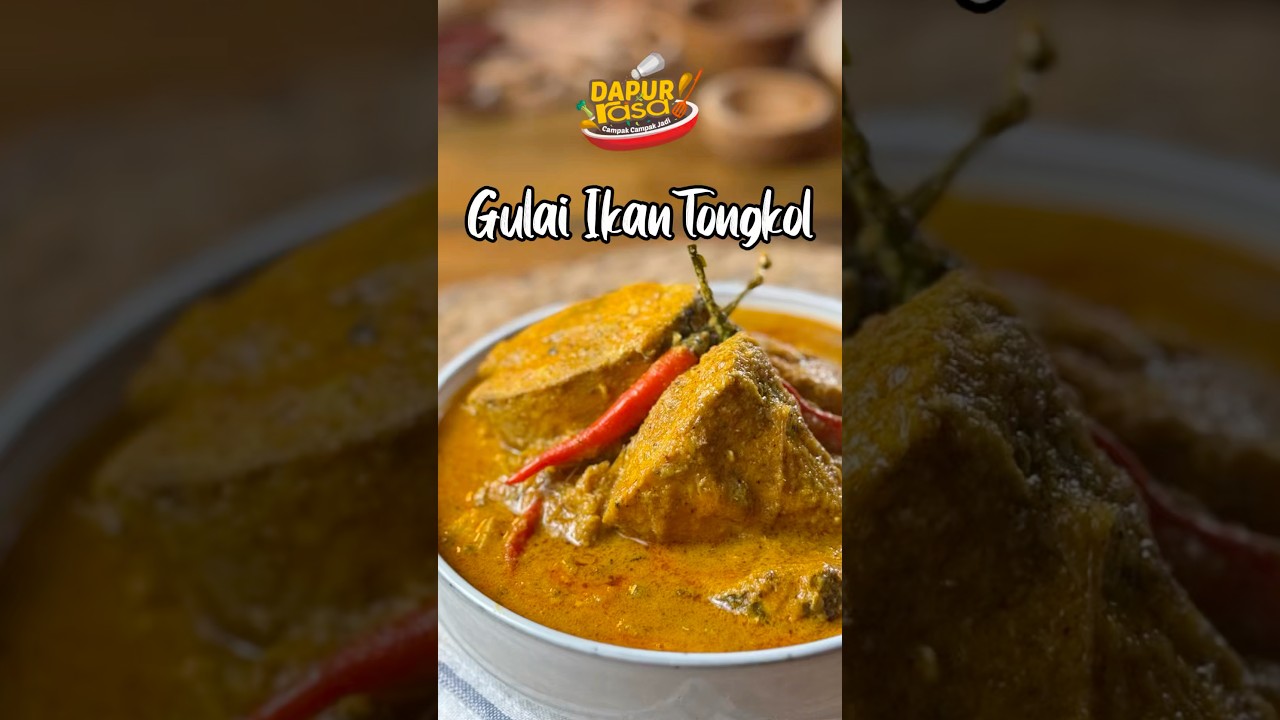 Gulai Ikan Tongkol Padu Gila!