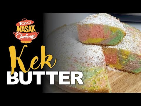 Kek Butter | Rasa Masak Challenge 7 Hari Bersama Philips