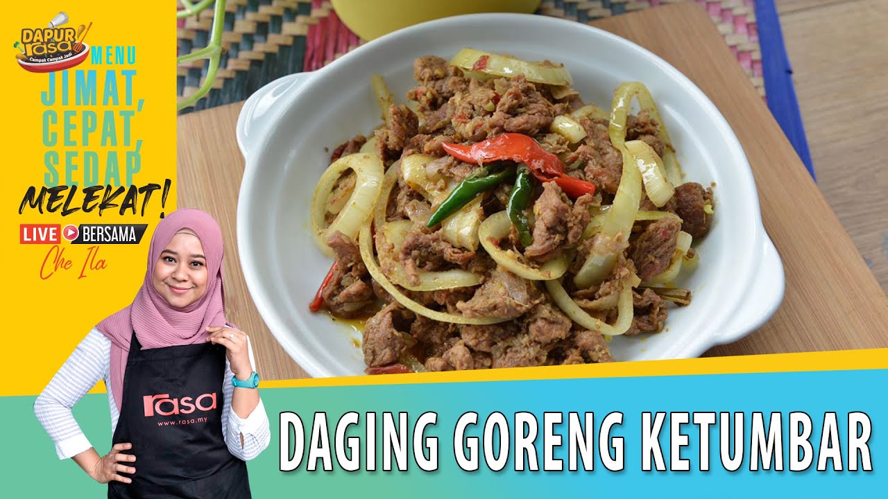 Daging Goreng Ketumbar  l  Dapur Rasa Live Bersama Che Ila
