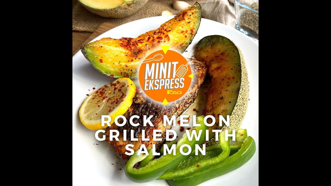 Rock Melon Grilled with Salmon