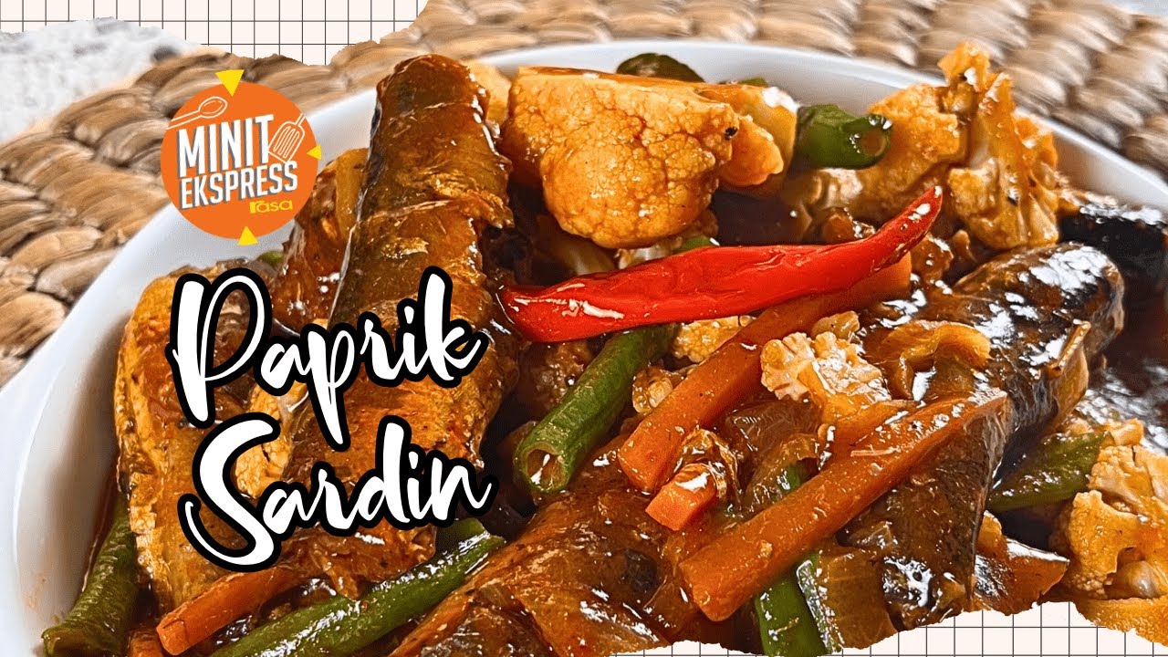 Paprik Sardin Lagi Sedap Dari Paprik Biasa