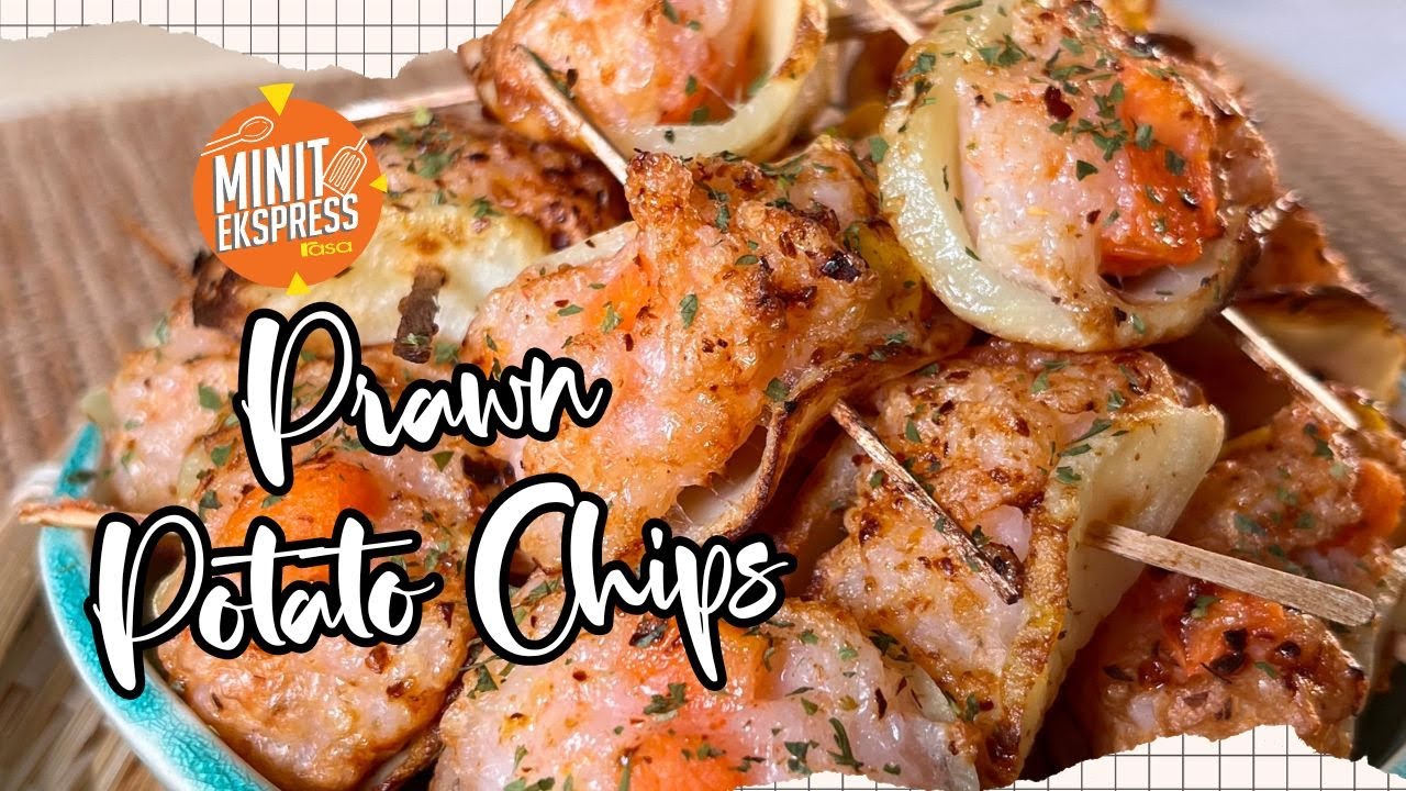Prawn Potato Chips, Senang Nak Buat. Hanya Guna Air Fryer!