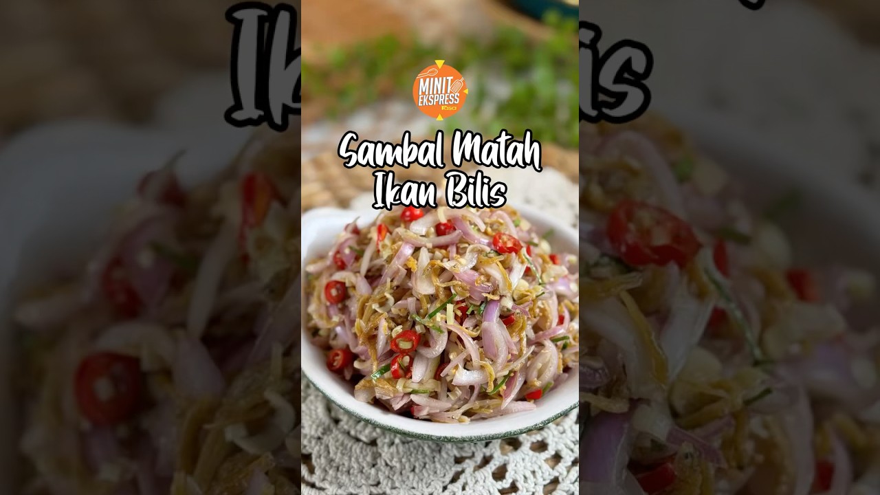 Sambal Matah Ikan Bilis, Pedas, Masam & Rangup Bikin Ketagih
