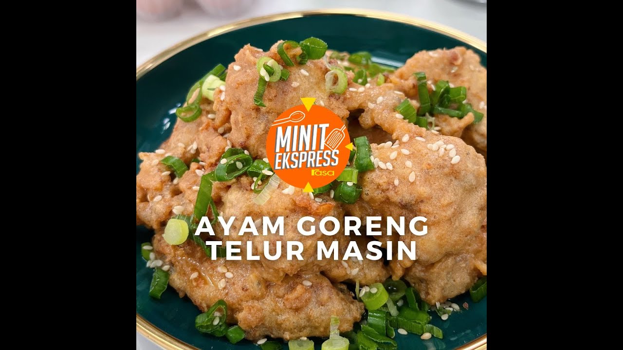 Ayam Goreng Telur Masin