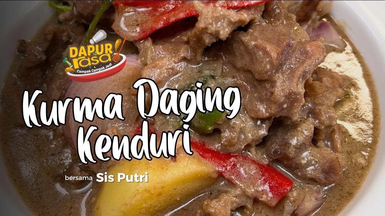 Kurma Daging Kenduri, Resipi Simple Bikin Ketagih