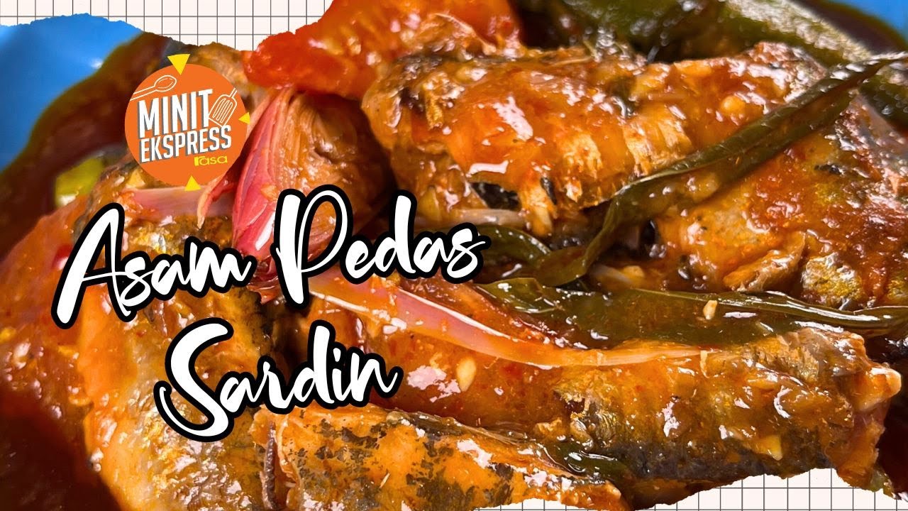 Asam Pedas Sardin, Rahsia Kuah Pekat & Sedap