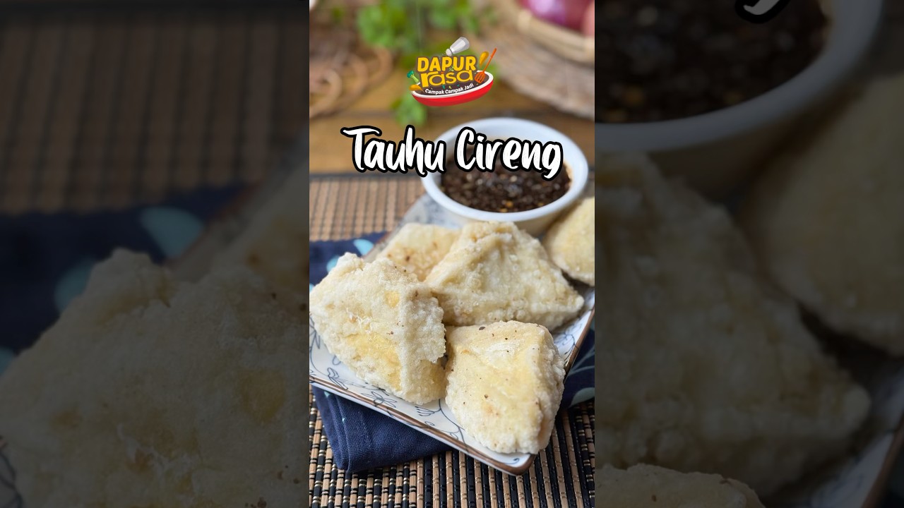 Tauhu Cireng Garing-Garing Sedap. Memang Buat Ketagih!