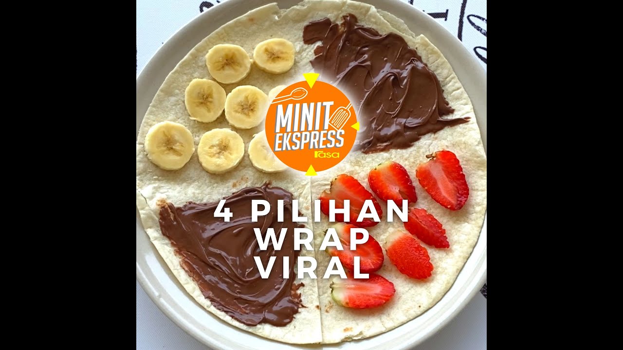 4 Pilihan Wrap Viral | Minit Ekspress