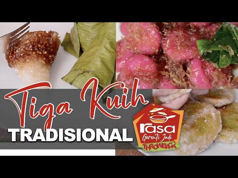 3 Kuih Tradisional Cara Paling Mudah | Gerenti Jadi Throwback EP2