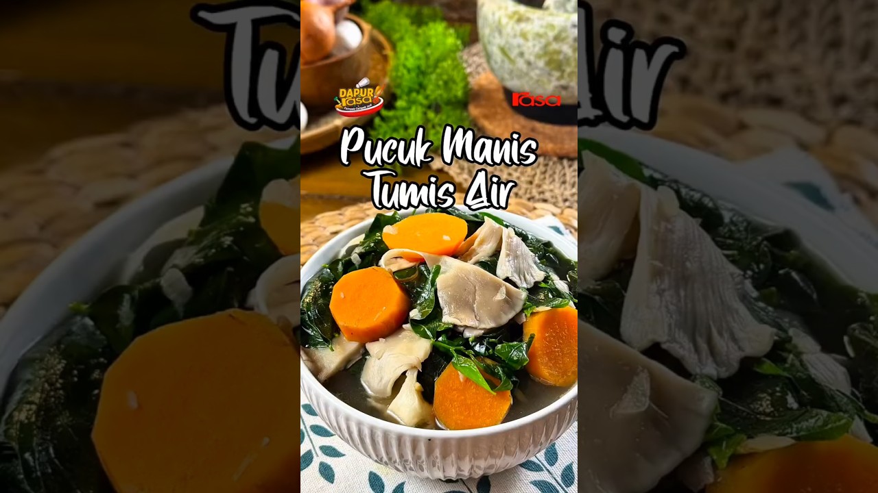 Lauk Kampung Ringkas Tapi Penuh Rasa. Resipi Pucuk Manis Tumis Air Ni Memang Padu!