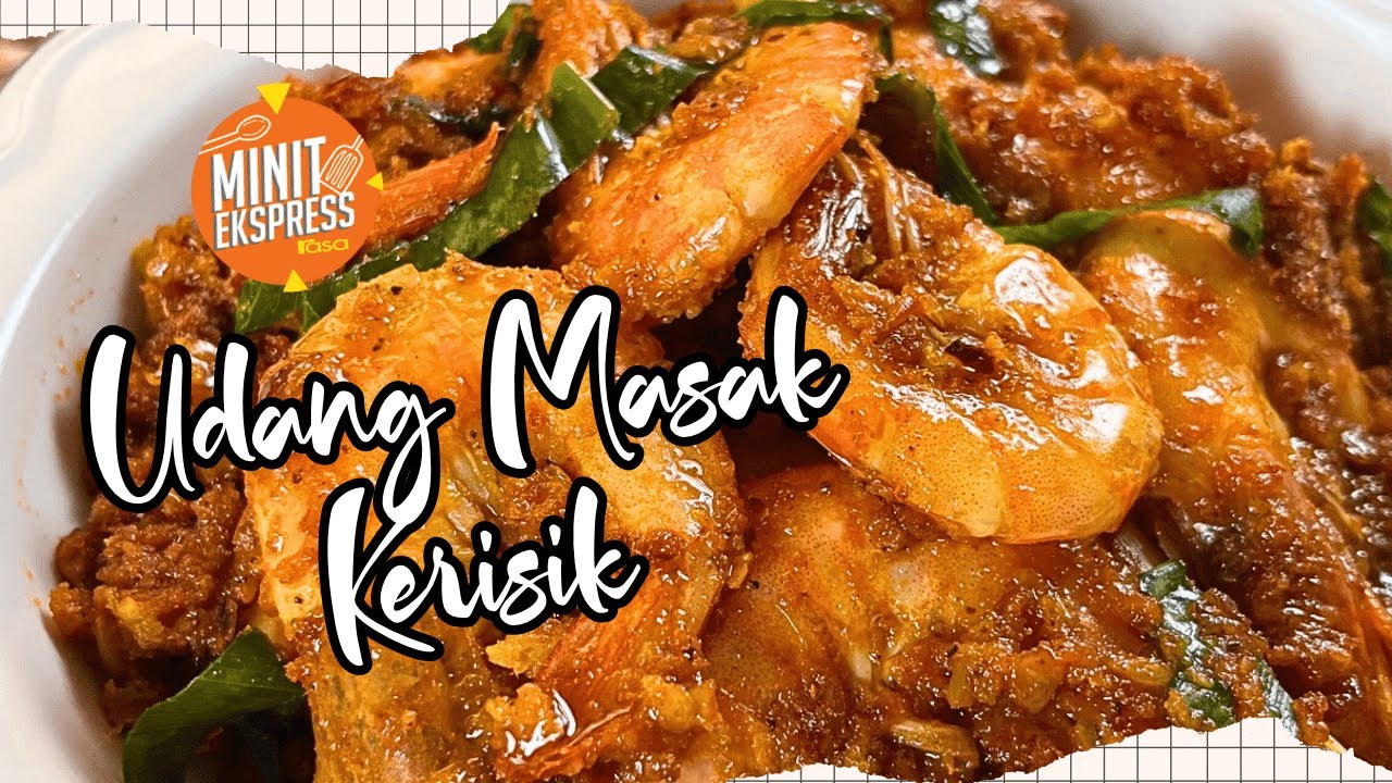 Resipi Udang Masak Kerisik, Letak Kerisik Lebih Lagi Sedap