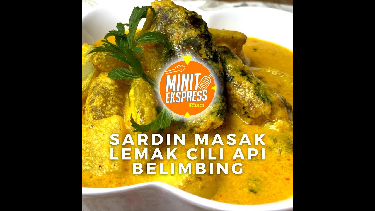 Sardin Masak Lemak Cili Api Belimbing  |  Minit Ekspress