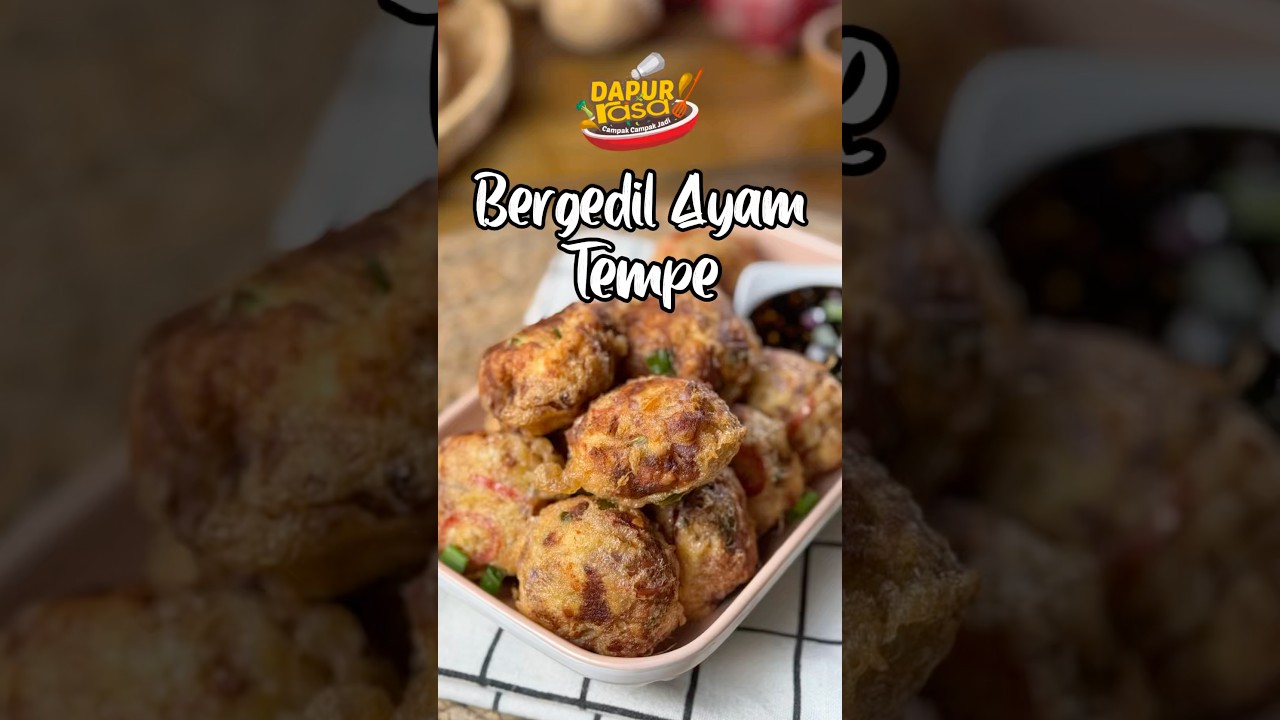 Bergedil Ayam Tempe, Padu & Berkhasiat!