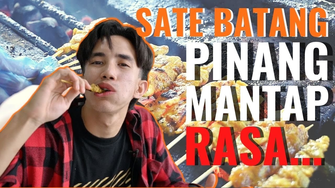 Sate Batang Pinang Mantap Rasa | Makan Di Mana?