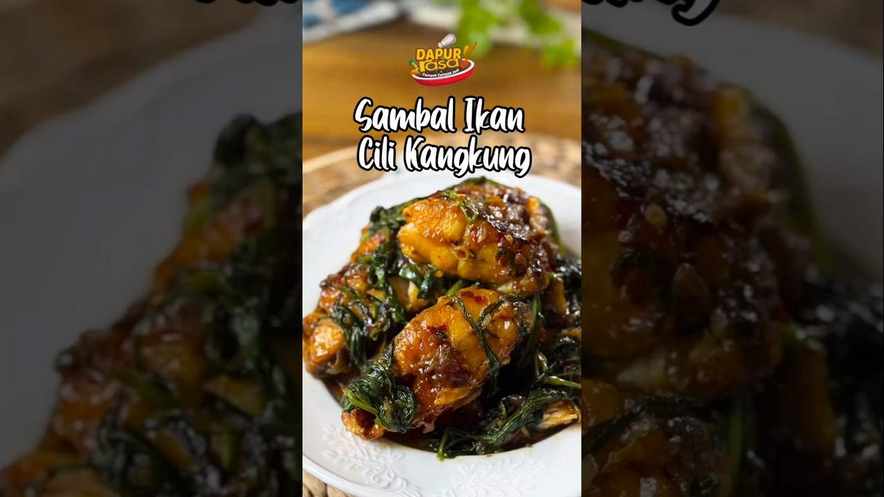 Simple Tapi Mengancam! Sambal Ikan Cili Kangkung Ni Memang Sedap Lain Macam