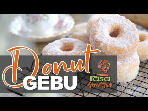 Cara Mudah Buat Donut Gebu | Gerenti Jadi S2 EP5