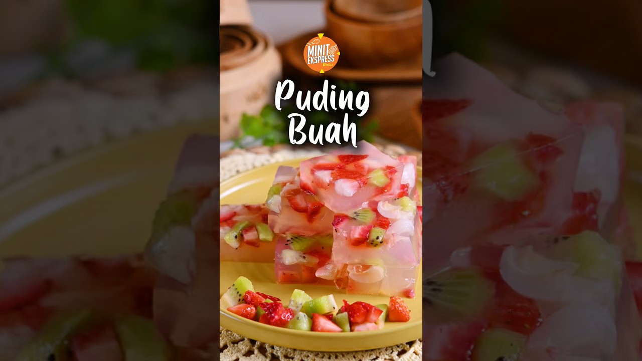 Puding Buah, Makan Sejuk-Sejuk Memang Nikmat