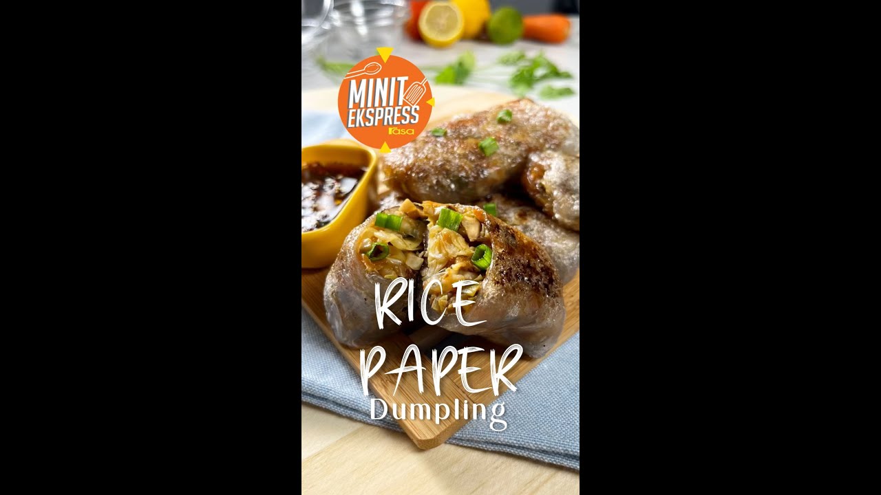 Rice Paper Dumpling Yang Mudah Tapi Sedap Tak Terkata