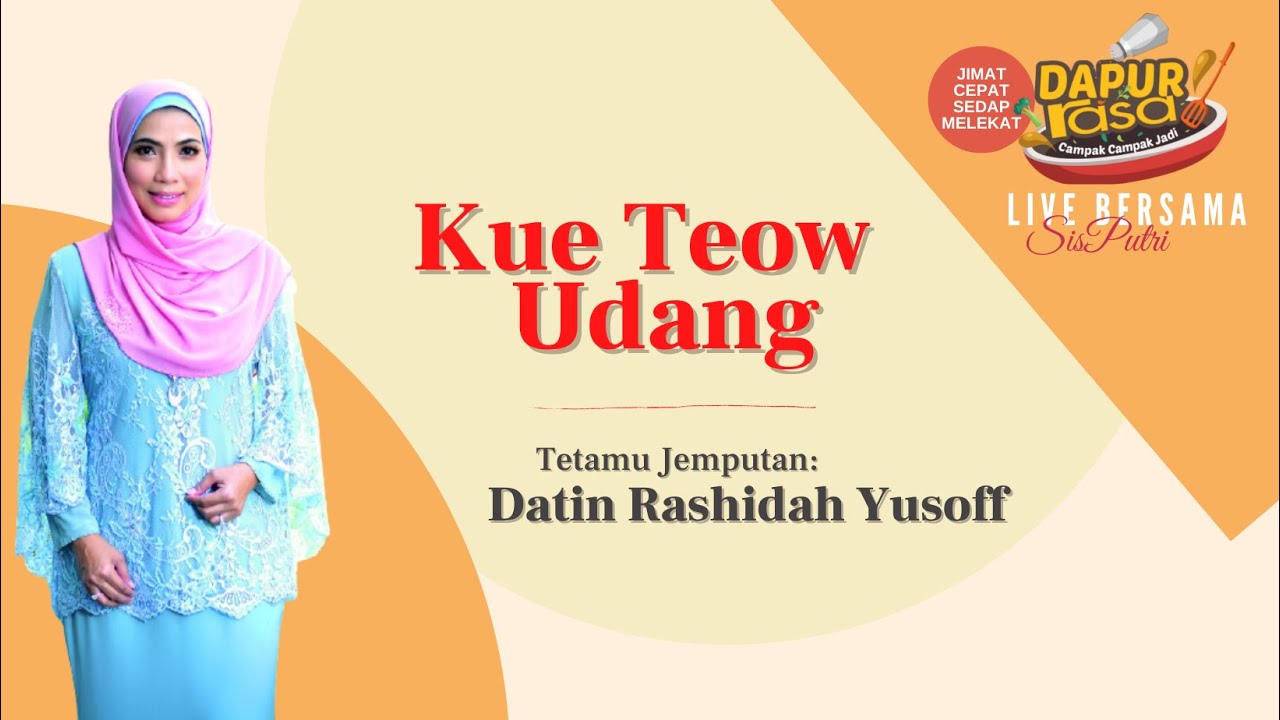 Kue Teow Goreng | Dapur Rasa Live
