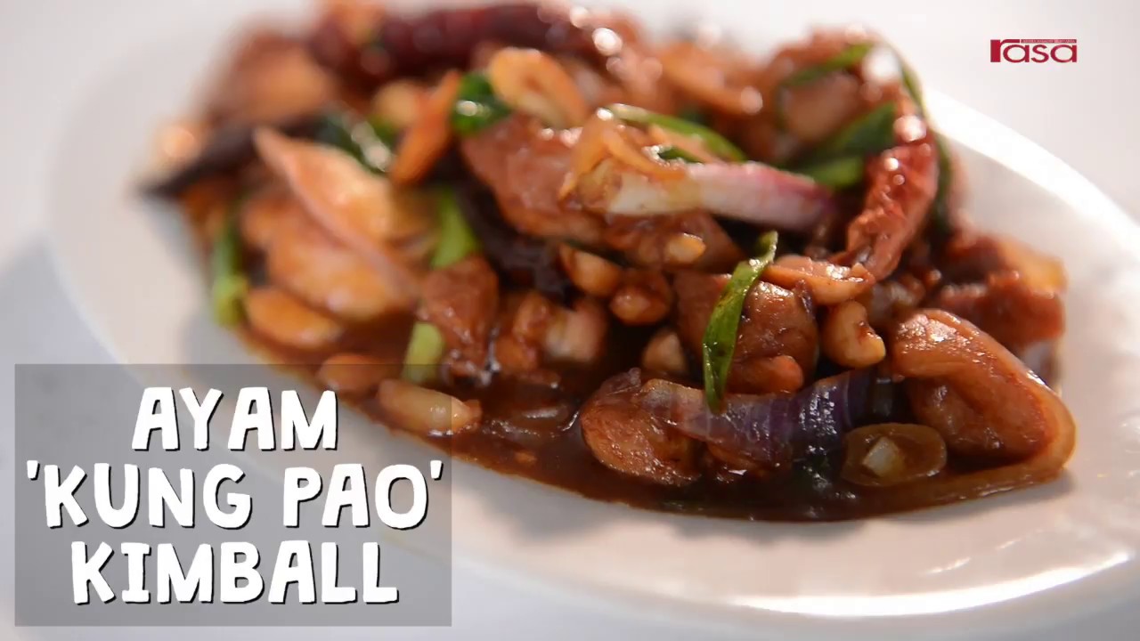 Resepi Ayam ‘Kung Pao’ Kimball