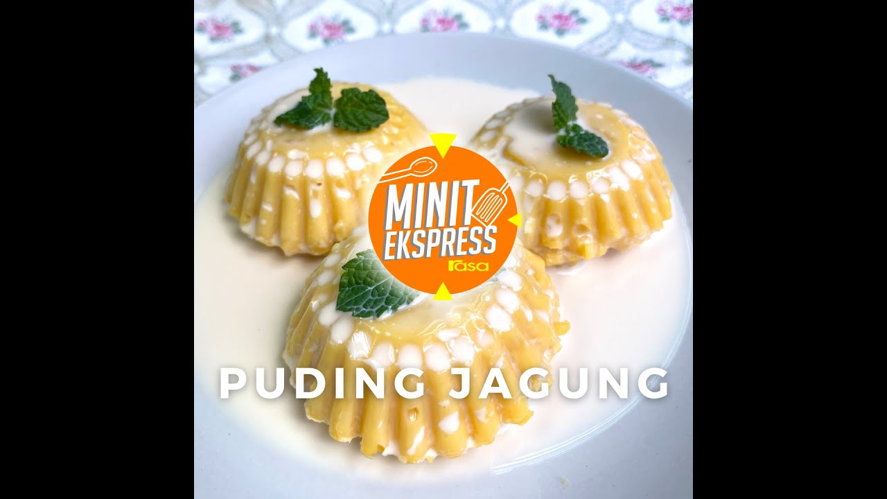 Puding Jagung | Minit Ekspress