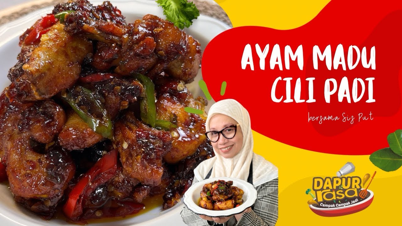 Ayam Madu Cili Padi, Mudah & Enak Hingga Menjilat Jari