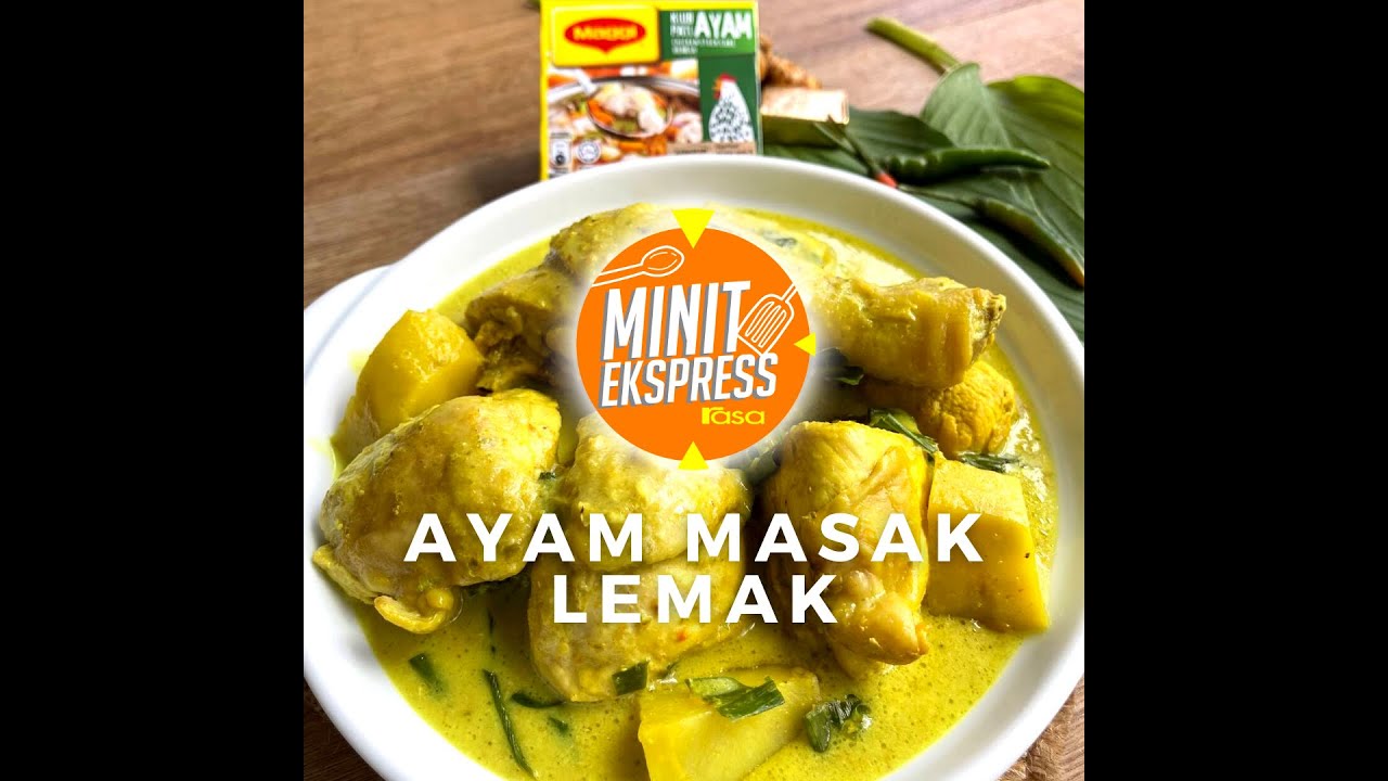 Ayam Masak Lemak MAGGI® | Minit Ekspress