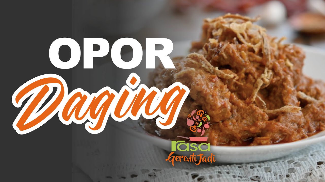 Opor Daging | Gerenti Jadi EP19