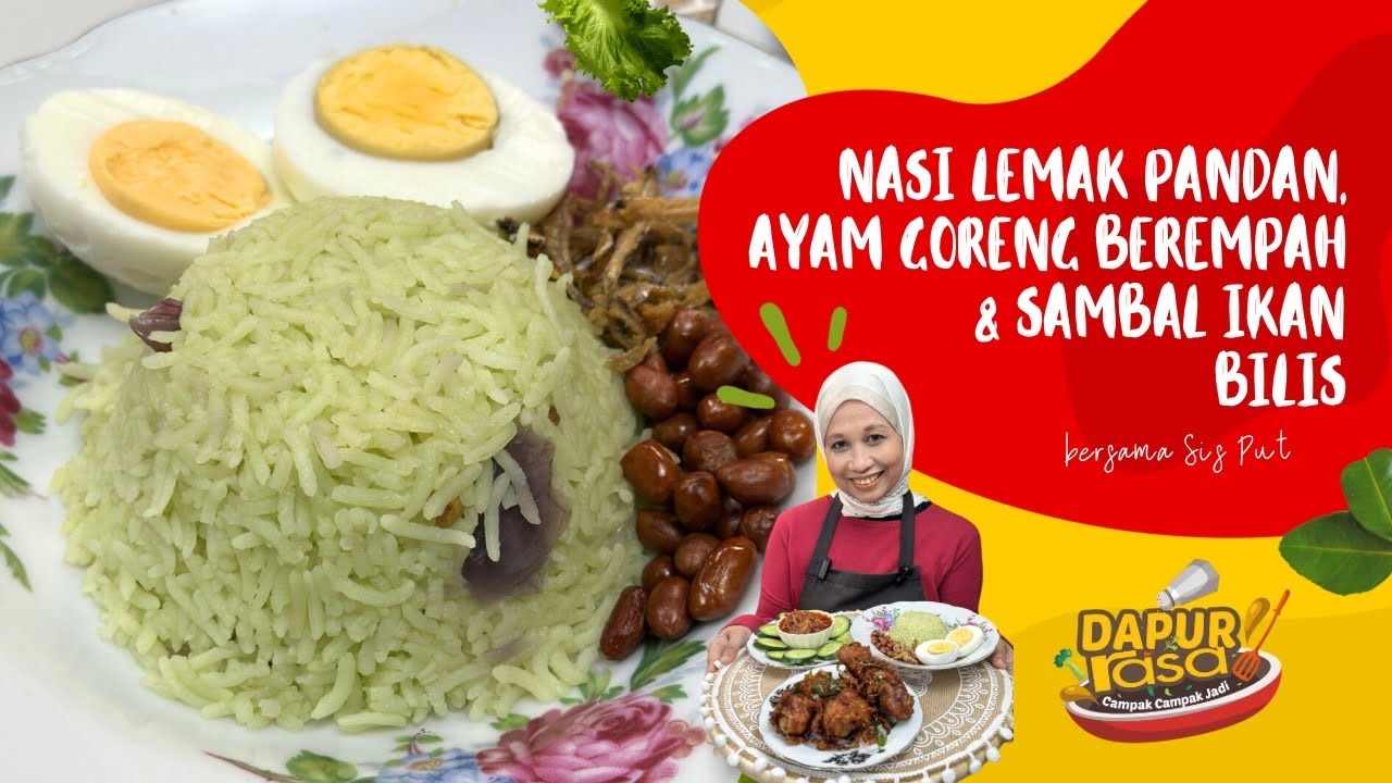 Nasi Lemak Pandan, Sambal Ikan Bilis & Ayam Goreng Berempah