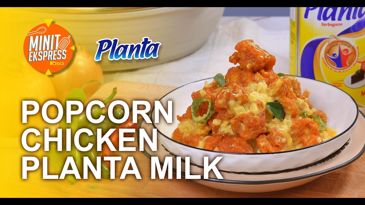 Popcorn Chicken Planta Milk | Minit Ekspres
