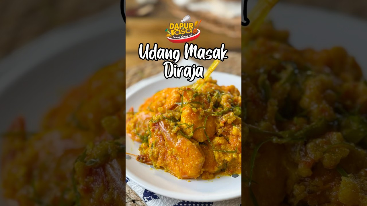 Udang Masak Diraja, Lemak, Kaya Rasa & Beraroma!