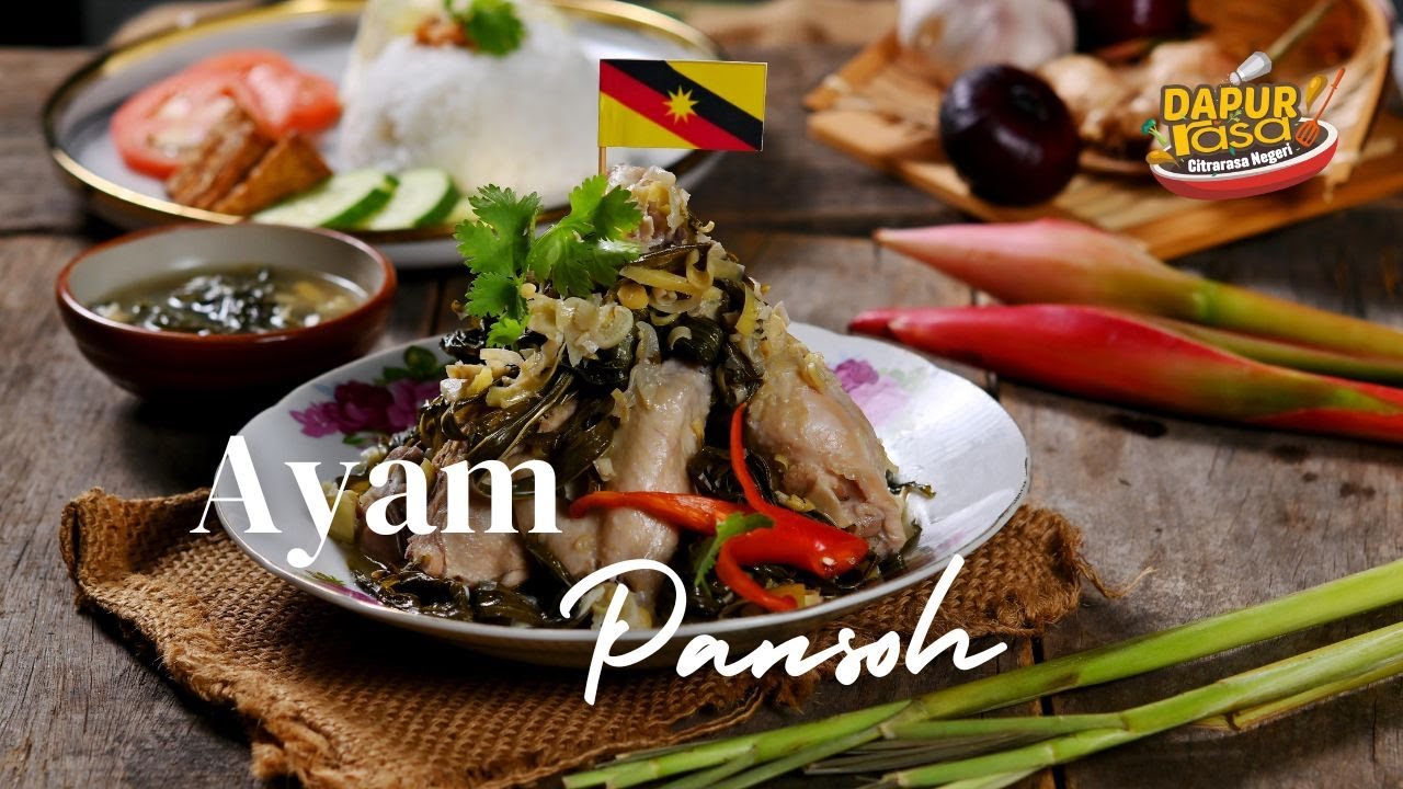 Ayam Pansoh Hidangan Istimewa Negeri Sarawak. Sedap & Berkhasiat