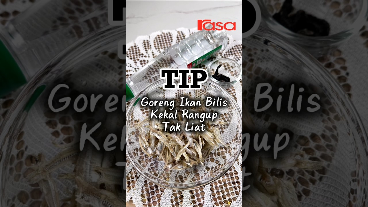 Tip Goreng Ikan Bilis Kekal Rangup, Tak Liat