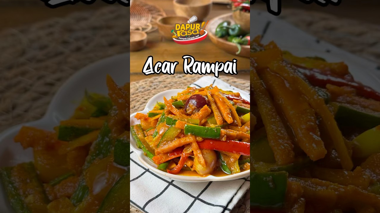 Acar Rampai Rangup Padu, Makan Sekali Confirm Nak Lagi!