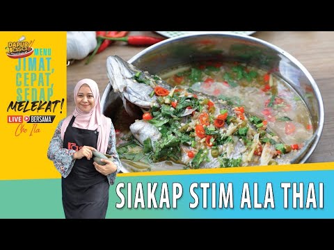 Siakap Stim Ala Thai | Dapur Rasa Live Bersama Che Ila