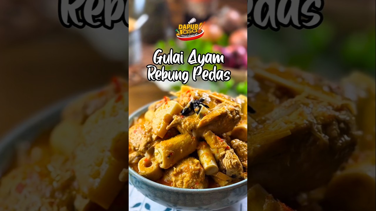 Kuah Pekat Pedas Menyengat! Gulai Ayam Rebung Ni Buat Nasi Habis Sekelip Mata