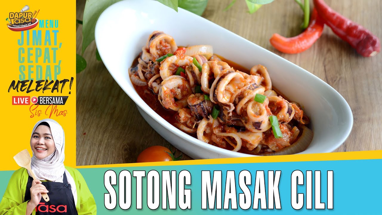 Sotong Masak Cili | Dapur Rasa Live Bersama Sis Mas