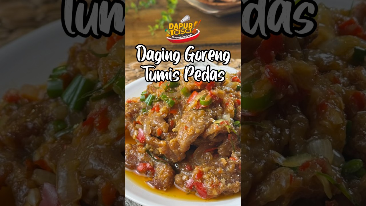 Daging Goreng Tumis Pedas, Simple Tapi Power Gila!