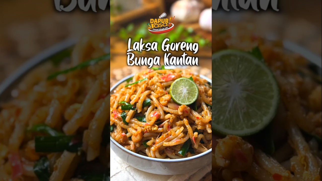 Wangi Memikat! Resipi Laksa Goreng Bunga Kantan Ni Memang Sedap Lain Macam!