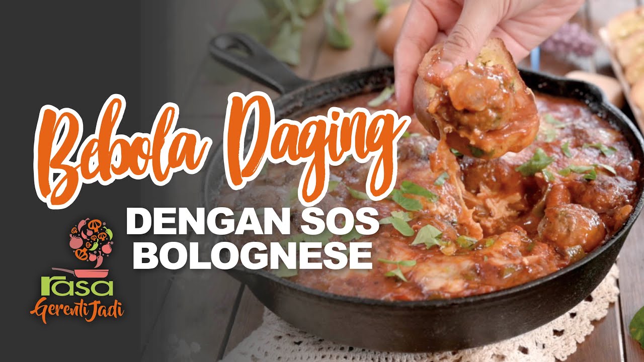 Bebola Daging Dengan Sos Bolognese | Gerenti Jadi EP26