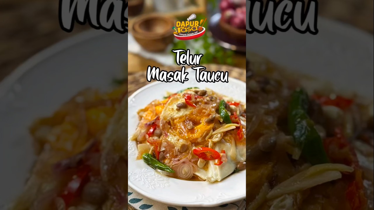 Menu Bajet Tapi Power! Telur Masak Taucu Yang Buat Selera Terbuka