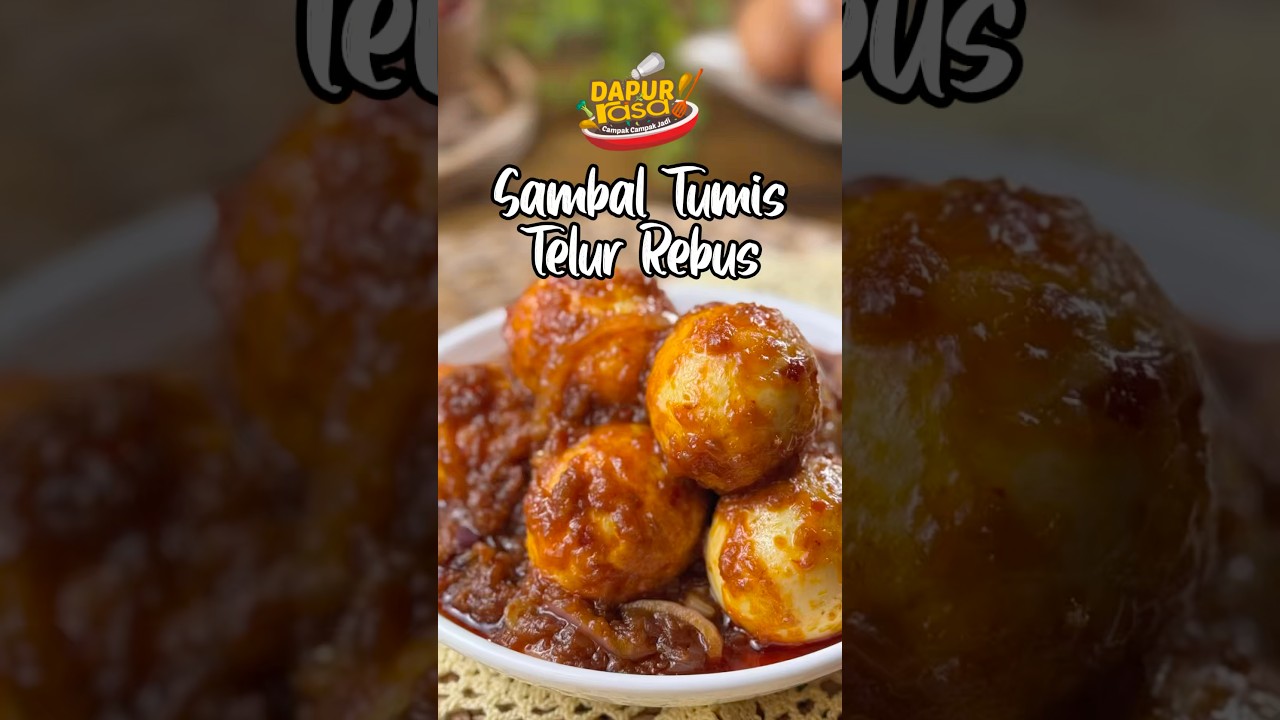 Sambal Tumis Telur Rebus. Pedas Manja Paling Padu!