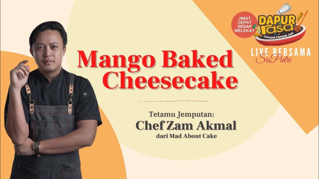 Mango Baked Cheesecake | Dapur Rasa Live